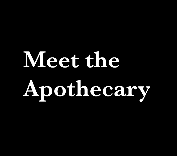 White text on black background: meet the apothecary